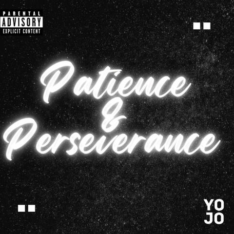 Patience & Perseverance