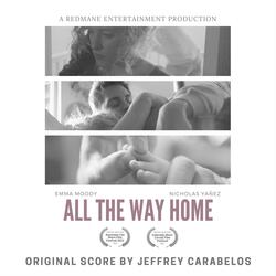 All The Way Home (Original Motion Picture Soundtrack)