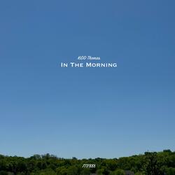 In The Morning