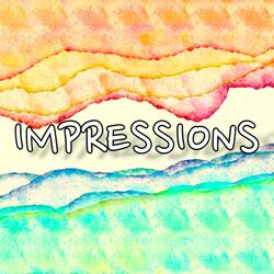 Impressions