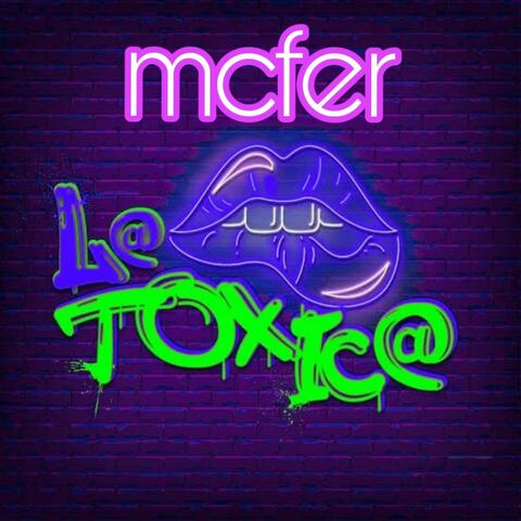 Una toxica