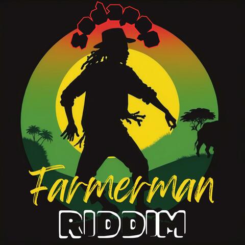 Farmerman Riddim