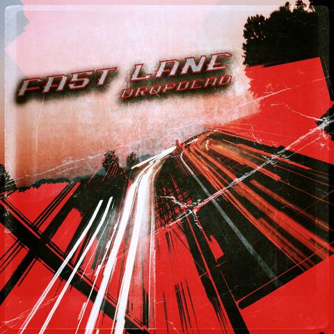 Fast Lane