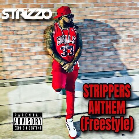 Strippers Anthem (feat. Lil Kee) [Freestyle]