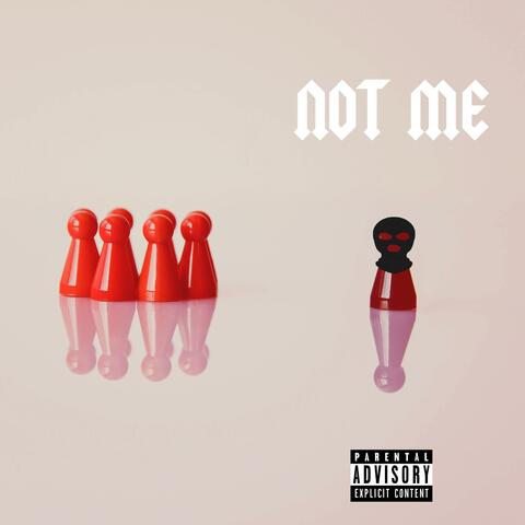 Not Me
