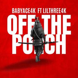Off The Porch (feat. BabyAce4K)