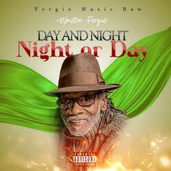 Day and Night, Night or Day