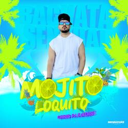 MOJITO LOQUITO