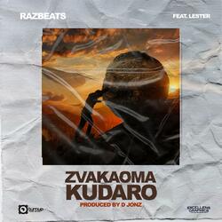 Zvakaoma Kudaro (feat. Lester)
