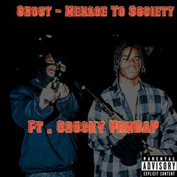 Menace Of Society