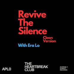 Revive The Silence (feat. Era Lo)