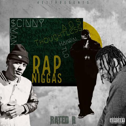 Rap Niggas (feat. Haiwal TLO & Aos Thoughtless)