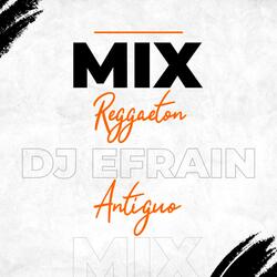 MIX REGGAETON ANTIGUO