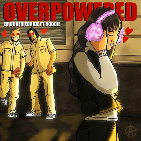 Overpowered (feat. Doodibabby)