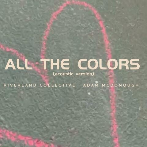 All The Colors (Acoustic Version)
