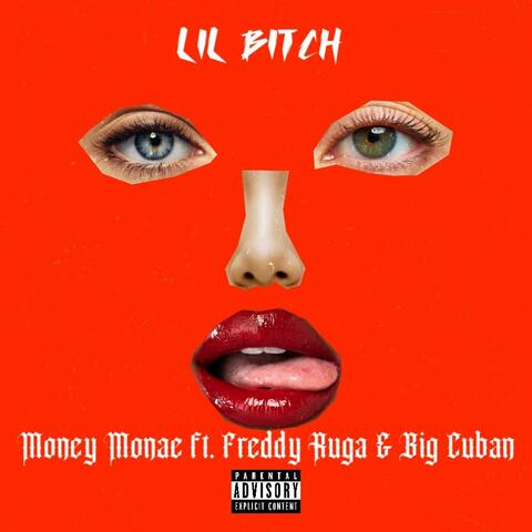 Lil Bitch (feat. Freddy Ruga & Big Cuban)