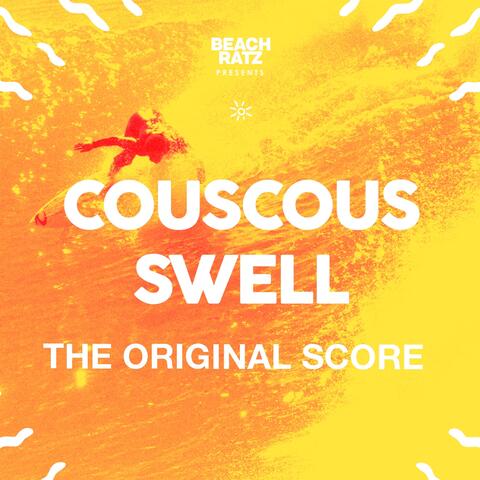 COUSCOUS SWELL ORIGINAL SCORE