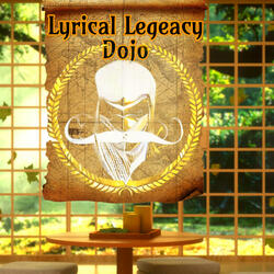 Lyrical Legacy (your dojo don't know) (feat. Ceej-A)