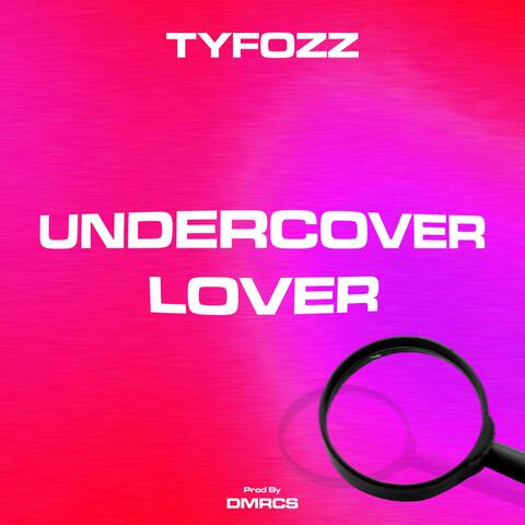 UNDERCOVER LOVER