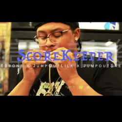 Score Keeper (feat. JumpoutSkeme & 68 Bone)