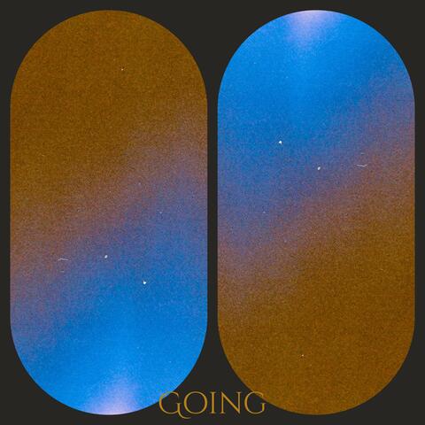 Going