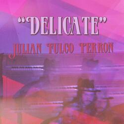 Delicate