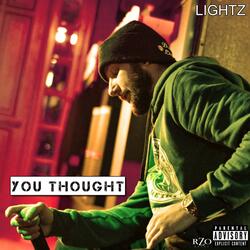 You Thought