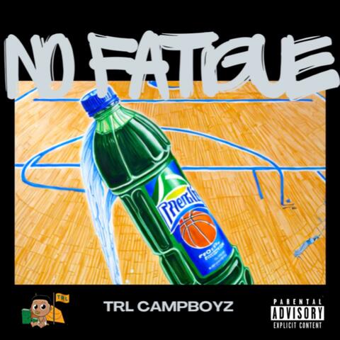 No Fatigue