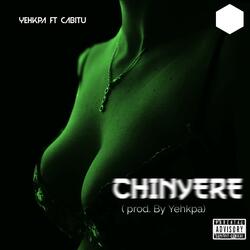 CHINYERE (feat. Cabitu)