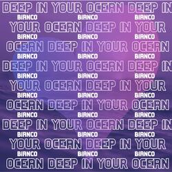 Deep In Your Ocean