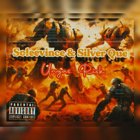 Ungas' Risk 2.0 (feat. Silver Que)