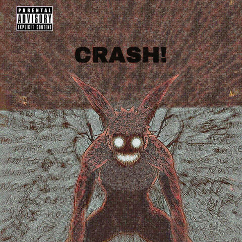 CRASH!(FREESTYLE)