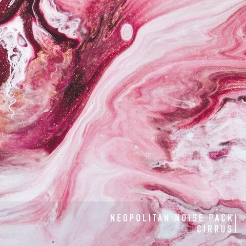 Neopolitan Noise Pack