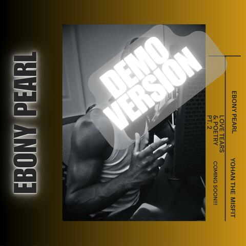 My Ebony Pearl (Demo Version)