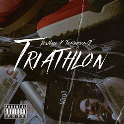 Triathlon (feat. That Mexican OT)