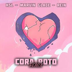 Cora Roto Remix (feat. Rein & Marvin Glace)
