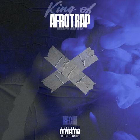 King of AfroTrap