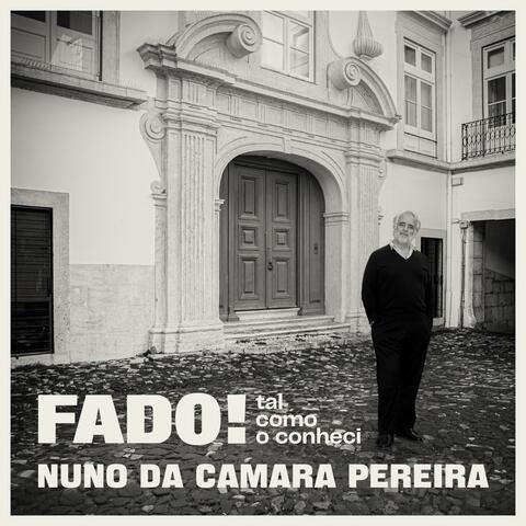 FADO! Tal Como O Conheci