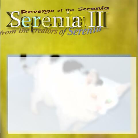 Serenia II: Revenge of the Serenia