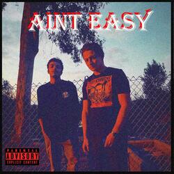 Ain't Easy