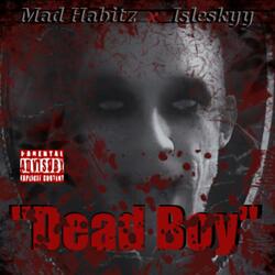 Dead Boy (feat. Isleskyy)
