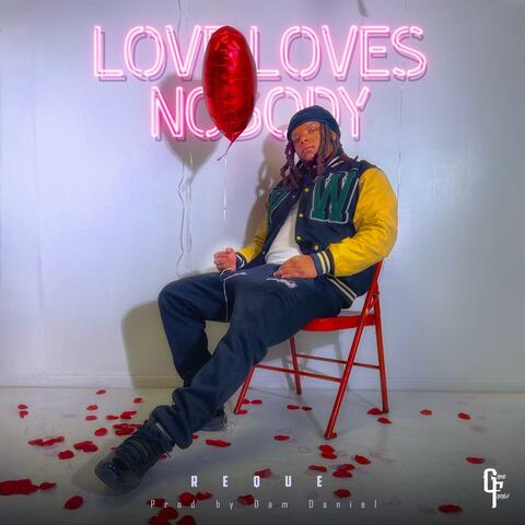 Love Loves Nobody