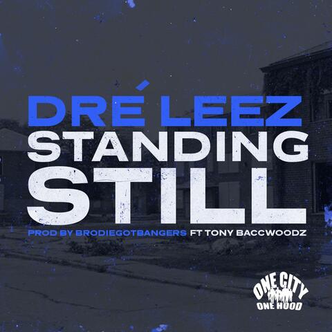 Standin Still (feat. Tony Baccwoodz) [Radio Edit]