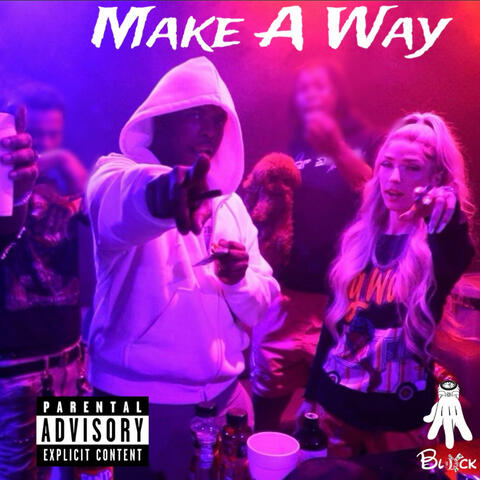 Make a Way (feat. Kevo Muney)