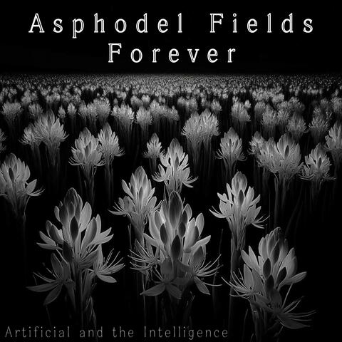 Asphodel Fields Forever