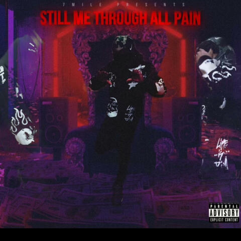 STILL ME THROUGH ALL PAIN