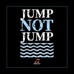 Jump Not Jump