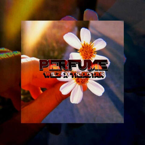 Perfume (feat. Wilz)