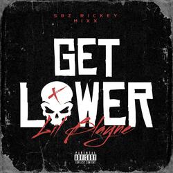 Get Lower (SBZ RICKEY MIXX)