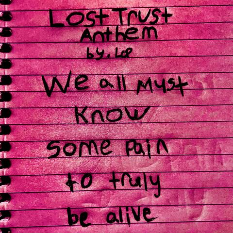 Lost Trust Anthem